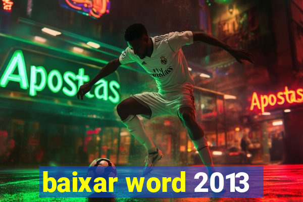 baixar word 2013